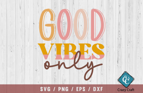 Good Vibes Only. Inspirational Retro Review