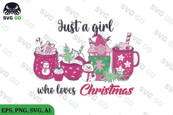 Just a Girl Who Loves Christmas Coffee